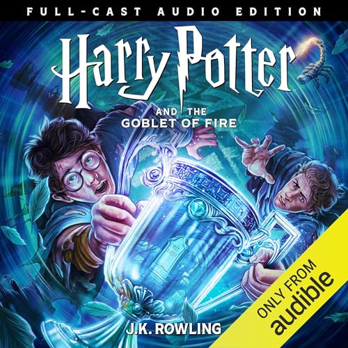 Harry Potter and the Goblet of Fire: Full-Cast Edition
